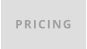 PRICING